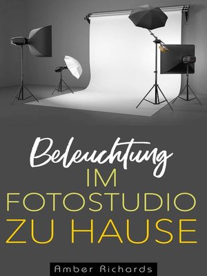 cover image of Beleuchtung im Fotostudio zu Hause